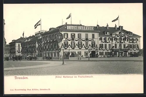 AK Dresden, Hotel Bellevue im Festschmuck