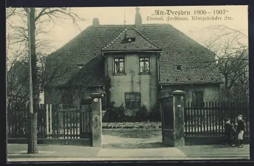 AK Dresden-Neustadt, Königsbrücker Strasse, vor dem ehemaligen Forsthaus