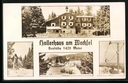AK Hallerhaus, Berghütte am Wechsel, Seilbahn, Flurkreuz