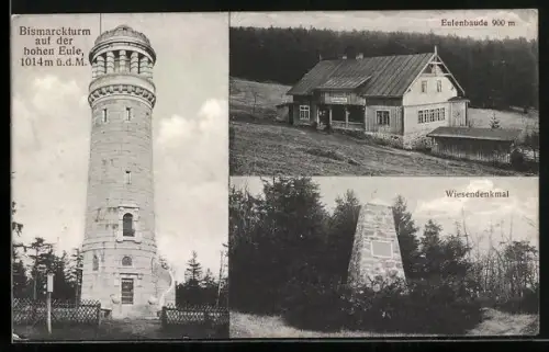 AK Wüstewaltersdorf, Eulenbaude, Bismarckturm auf der hohen Eule, Wiesendenkmal