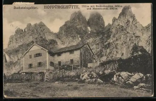 AK Hofpürglhütte, Berghütte mit Bischofsmütze und Mosermandl