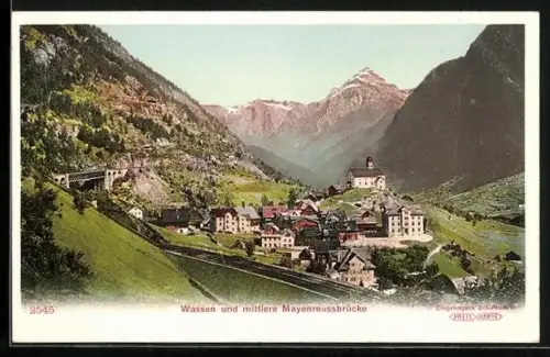 AK Wassen, Ortsansicht mit mittlerer Mayenreussbrücke