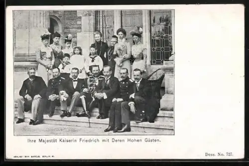 AK Majestät Kaiserin Friedrich mit Deren Hohen Gästen