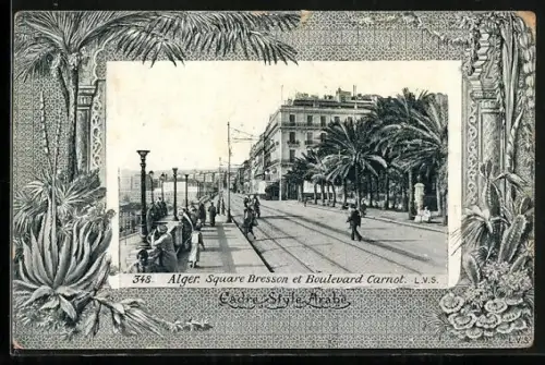 AK Alger, Square Bresson et Boulevard Carnot, Passepartout