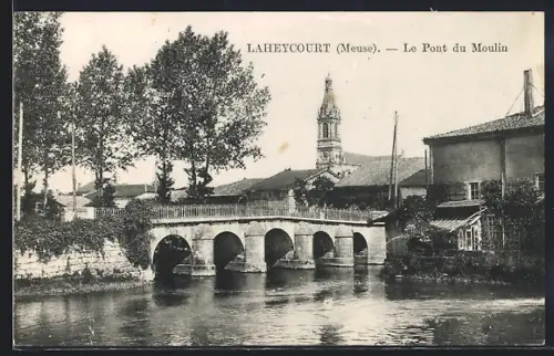 AK Laheycourt /Meuse, Le Pont du Moulin