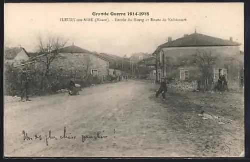 AK Fleury-sur-Aire, Entrée du Bourg et Route de Nubécourt, Grande Guerre 1914-18