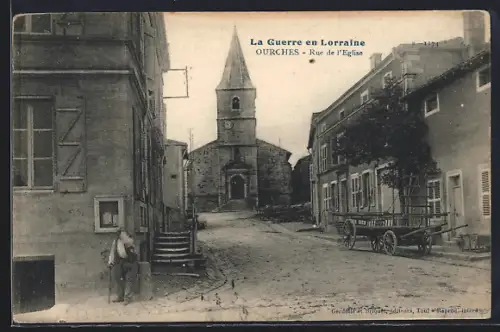 AK Ourches, Rue de l`Eglise, La Guerre en Lorraine