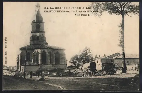 AK Triaucourt, La Place de la Mairie