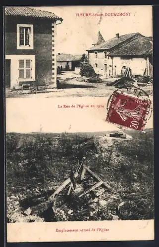 AK Fleury-devant-Douaumont, La rue de l`Eglise en 1914, Emplacement actuel de l`Eglise