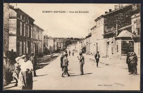 AK Robert-Espagne, Rue de Gironde