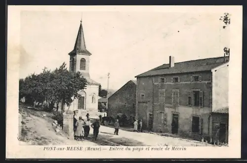 AK Pont-sur-Meuse, Entrée du pays et route de Mécrin