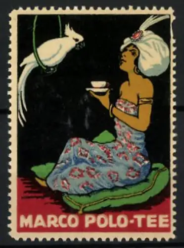 Reklamemarke MARCO POLO-TEE, indische Frau mit Papagei