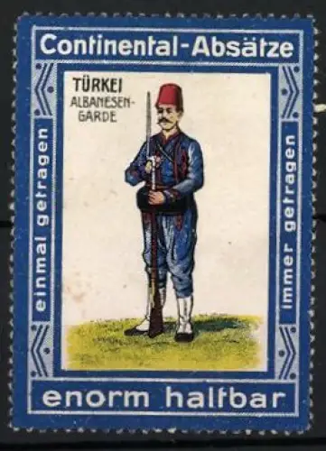 Reklamemarke Türkei, Continental-Absätze, Soldat der Albanesen Garde