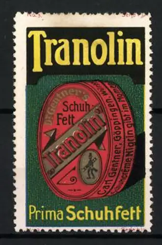 Reklamemarke Göppingen, Tranolin Schuhfett, Dose