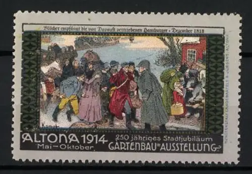 Reklamemarke Altona, 250-jähriges Stadtjubiläum 1914, Gartenbau-Ausstellung, vertriebene Hamburger werden empfangen