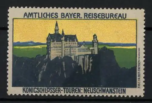 Reklamemarke Bayern, Königsschlösser-Touren: Neuschwanstein, Schloss Neuschwanstein