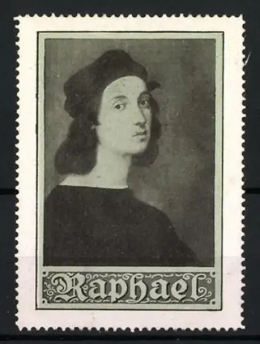 Reklamemarke Portrait des Kunstmaler's Raphael