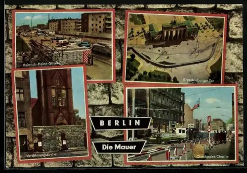 AK Berlin, Grenzübergang Checkpoint Charlie, Mauer in der Heinrich-Heine Strasse und am Brandenburger Tor