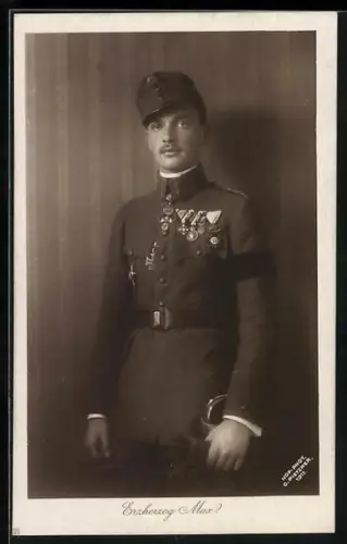 AK Erzherzog Max von Österreich in Uniform mit Orden
