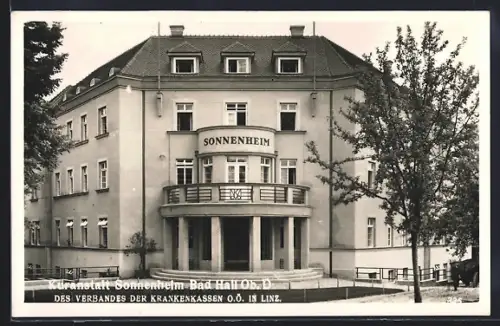 AK Bad Hall /Ob. D, Kuranstalt Sonnenheim des Verbandes der Krankenkassen O. Ö. in Linz