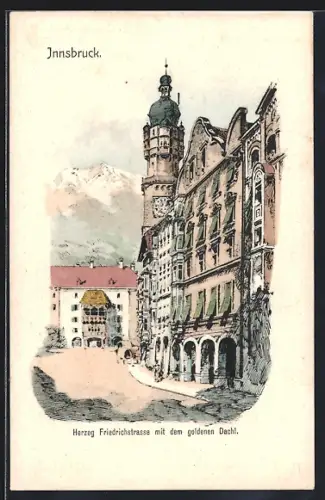 Künstler-AK Innsbruck, Herzog Friedrichstrasse mit goldenem Dachl