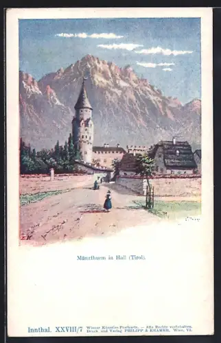 Künstler-AK Philipp + Kramer Nr. XXVIII / 7: Hall i. Tirol, Strasse zum Münzthurm