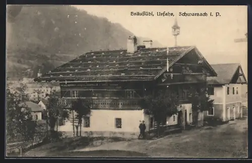 AK Schwarzach i. P., Gasthaus Bräustübl, Urfahr, mit Strasse