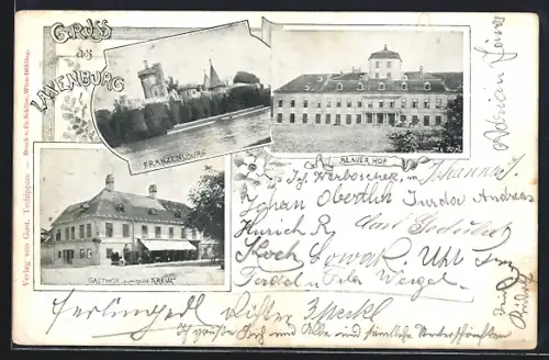 AK Laxenburg, Gasthof zum gold Kreuz, Blauer Hof und Franzensburg