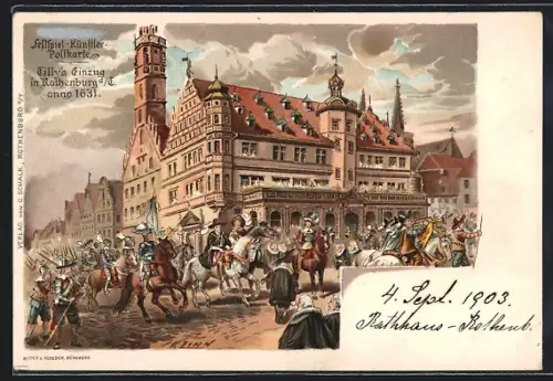 Lithographie Rothenburg o. T., Tilly's Einzug 1631