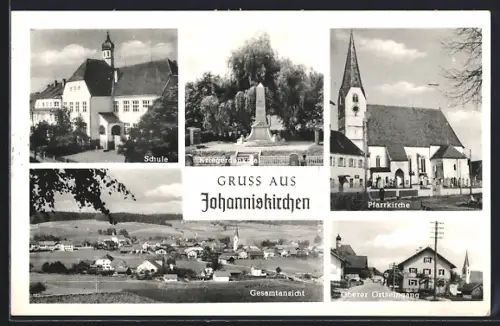AK Johanniskirchen, Schule, Kriegerdenkmal, Oberer Ortseingang, Pfarrkirche, Gesamtansicht