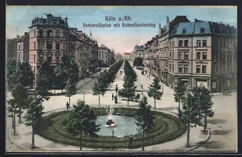 AK Köln-Neustadt, Barbarossaplatz mit Brunnen und Hohenstaufenring
