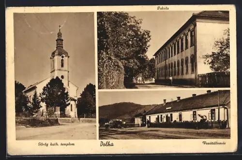 AK Dolha, Görög kath. templom, Iskola, Vasutallomas