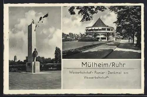 AK Mülheim /Ruhr, Wasserbahnhof und Pionier-Denkmal
