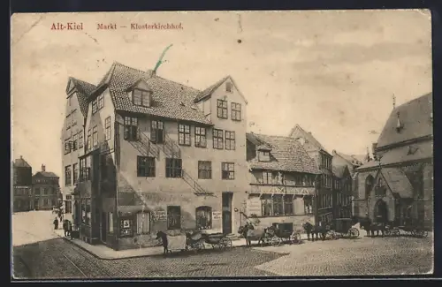 AK Alt-Kiel, Markt mit Klosterkirchhof und Pferdekutschen
