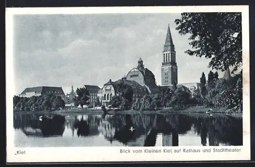 AK Kiel, Blick vom Kleinen Kiel auf Rathaus und Stadttheater