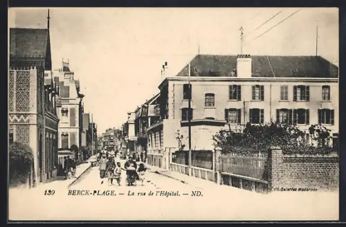 AK Berck-Plage, La rue de l`Hopital