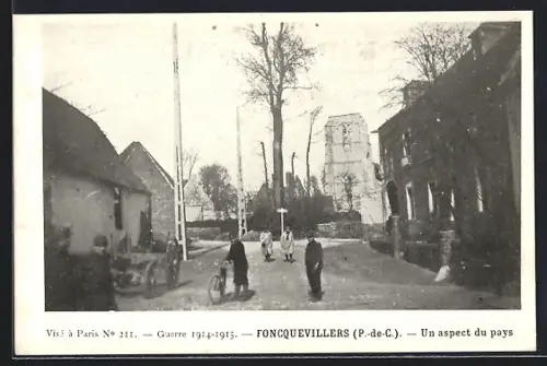 AK Foncquevillers /P.-de-C., Un aspect du pays, Guerre 1914-1915