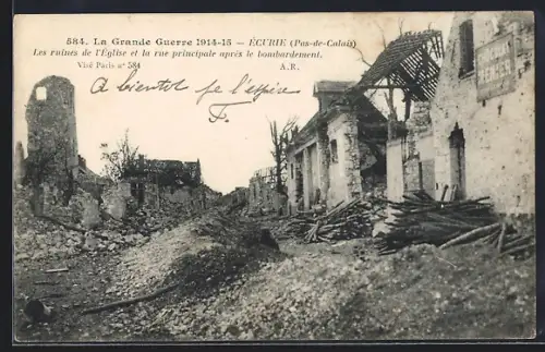 AK Écurie /P.-de-C., Les ruines et la rue principale après le bombardement, La Grande Guerre 1914-15