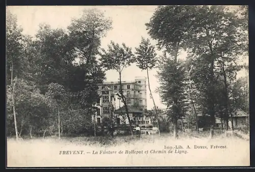 AK Frevent, La Filature de Rollepot et Chemin de Ligny