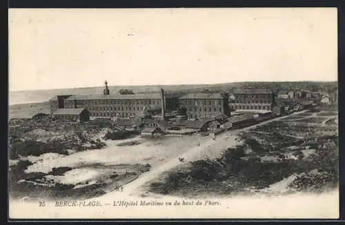 AK Berck-Plage, L`Hopital vu du haut du Phare