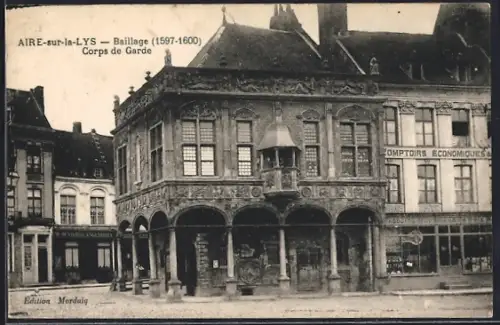 AK Aire-sur-la-Lys, Baillage, Corps de Garde