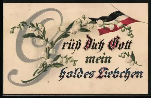 Präge-AK Grüss dich Gott mein holdes Liebchen, Maiglöckchen mit Fahne