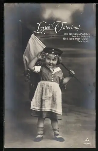AK Lieb` Vaterland, Als deutsches Mädchen bin ich bekannt...