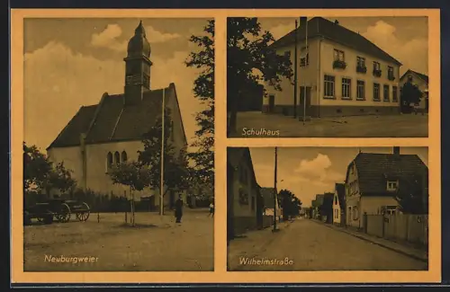AK Neuburgweier, Kirche, Wilhelmstrasse, Schulhaus