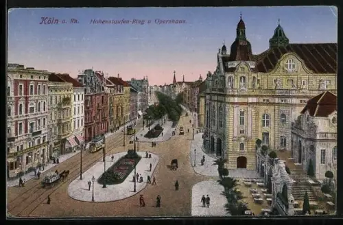 AK Köln-Neustadt, Restaurant Kaiser Rudolf und Opernhaus am Hohenstaufen-Ring mit Strassenbahn