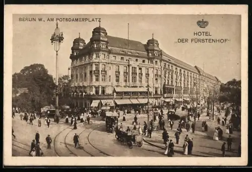 AK Berlin-Tiergarten, Hotel der Fürstenhof, Potsdamer Platz