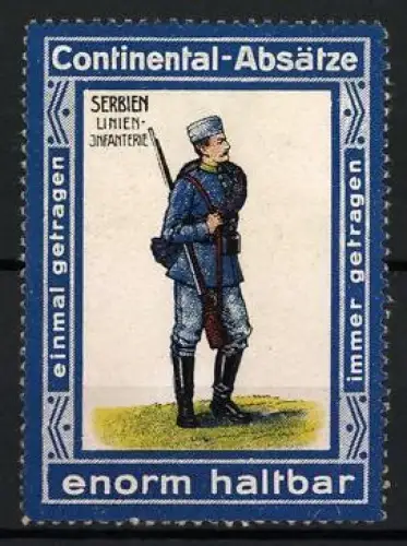Reklamemarke Serbien, Continental-Absätze, Serbischer Linien-Infanterie Soldat