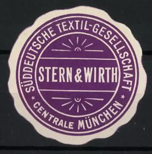 Reklamemarke München, Süddeutsche Textil-Gesellschaft, Stern & Wirth