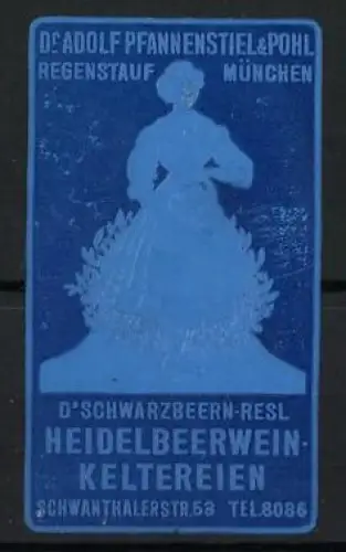 Reklamemarke München, D`Schwarzbeern-Resl Heidelbeerweinkeltereien, Frauenfigur