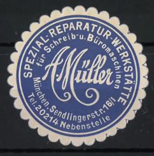 Reklamemarke München, A. Müller Spezial-Reparatur Werkstätte, Schreib- und Büromaschinen